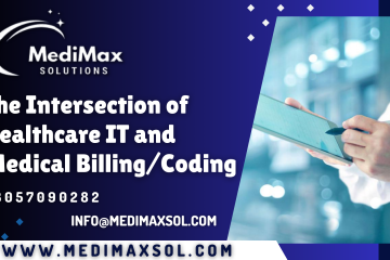 Intersection Of Healthcare IT And Medical Billing/Coding