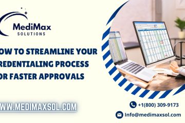 How to Streamline Your Credentialing Process for Faster Approvals